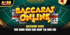Baccarat AO88 - Tựa Game Đỉnh Cao Ngay Tại Nhà Cái